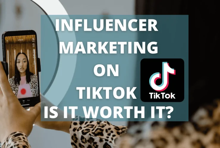 Cover image: Influencer Marketing on TikTok Is it Worth It