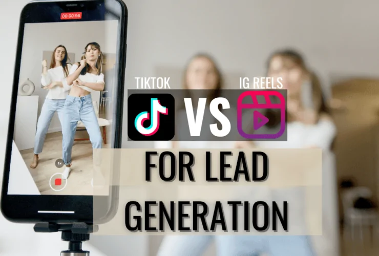 Cover Image TikTok Vs Reels for Lead Generation