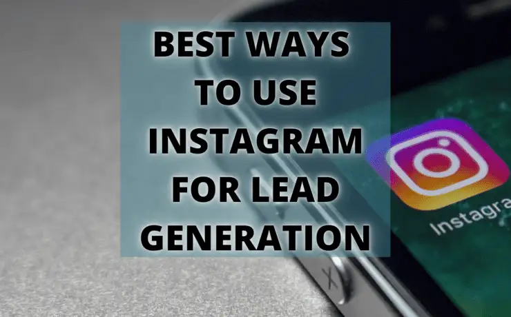Cover: Best ways to use instagram for lead generation