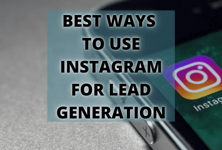Cover: Best ways to use instagram for lead generation