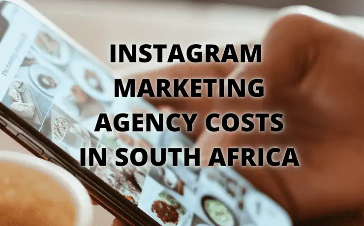 Instagram Marketing Agency Costs in South Africa  35 Cover: Instagram Marketing Agency Costs in South Africa