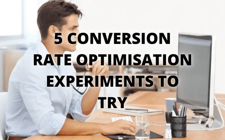 5 Conversion Rate Optimisation Experiments to Try 8 Cover: 5 Conversion Rate Optimisation Experiments to Try