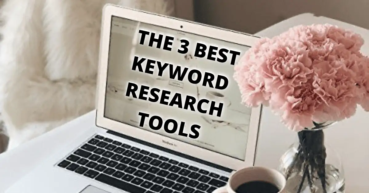 Cover: The 3 Best Keyword Research Tools in 2022