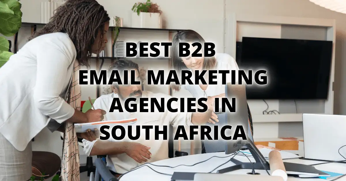 Best B2B Email Marketing Agencies in South Africa 2 Best B2B Email Marketing Agencies in South Africa