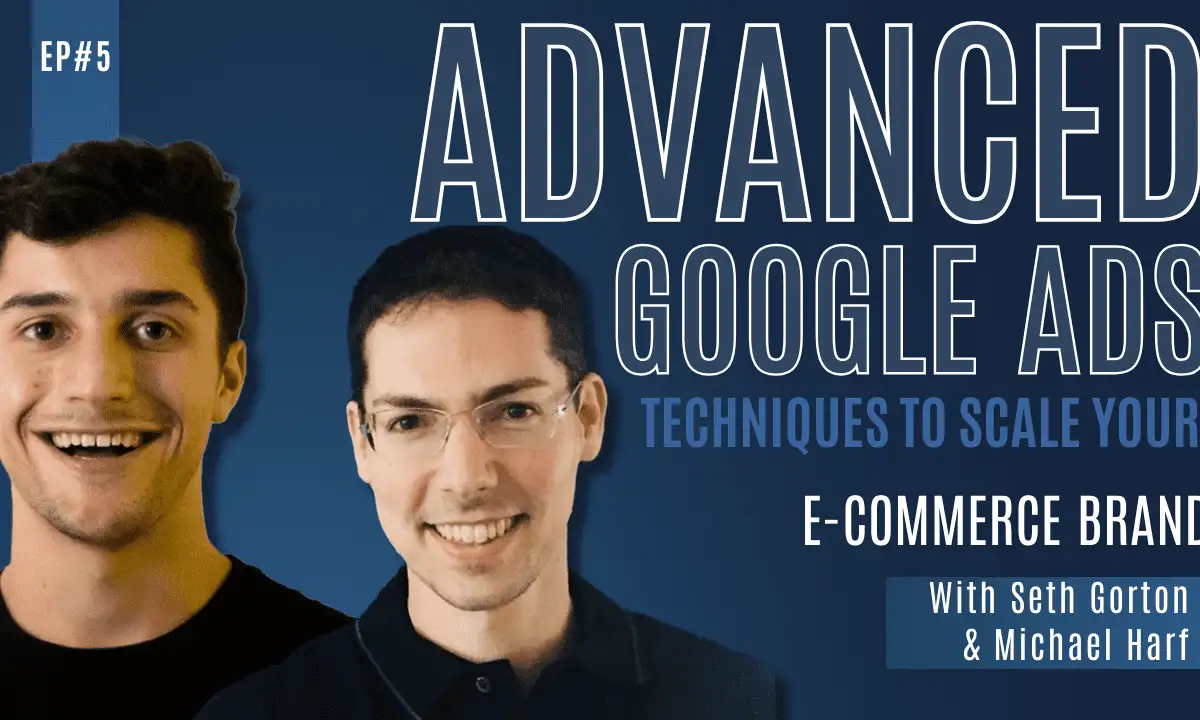 Advanced Google Ads Strategies to Scale Your Store