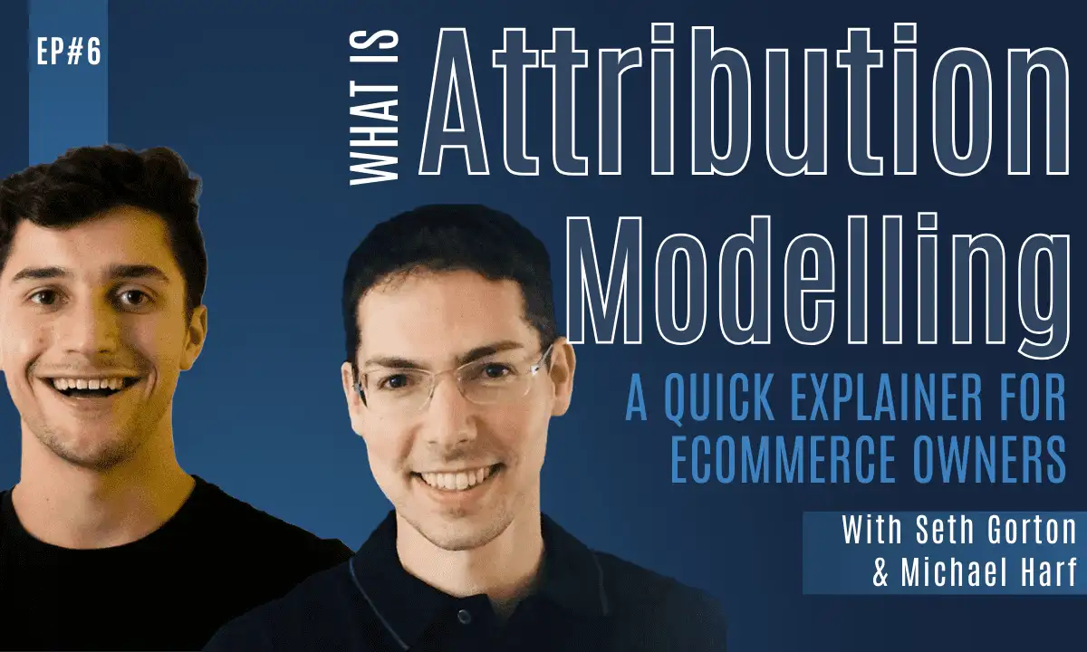 What Is Attribution Modelling