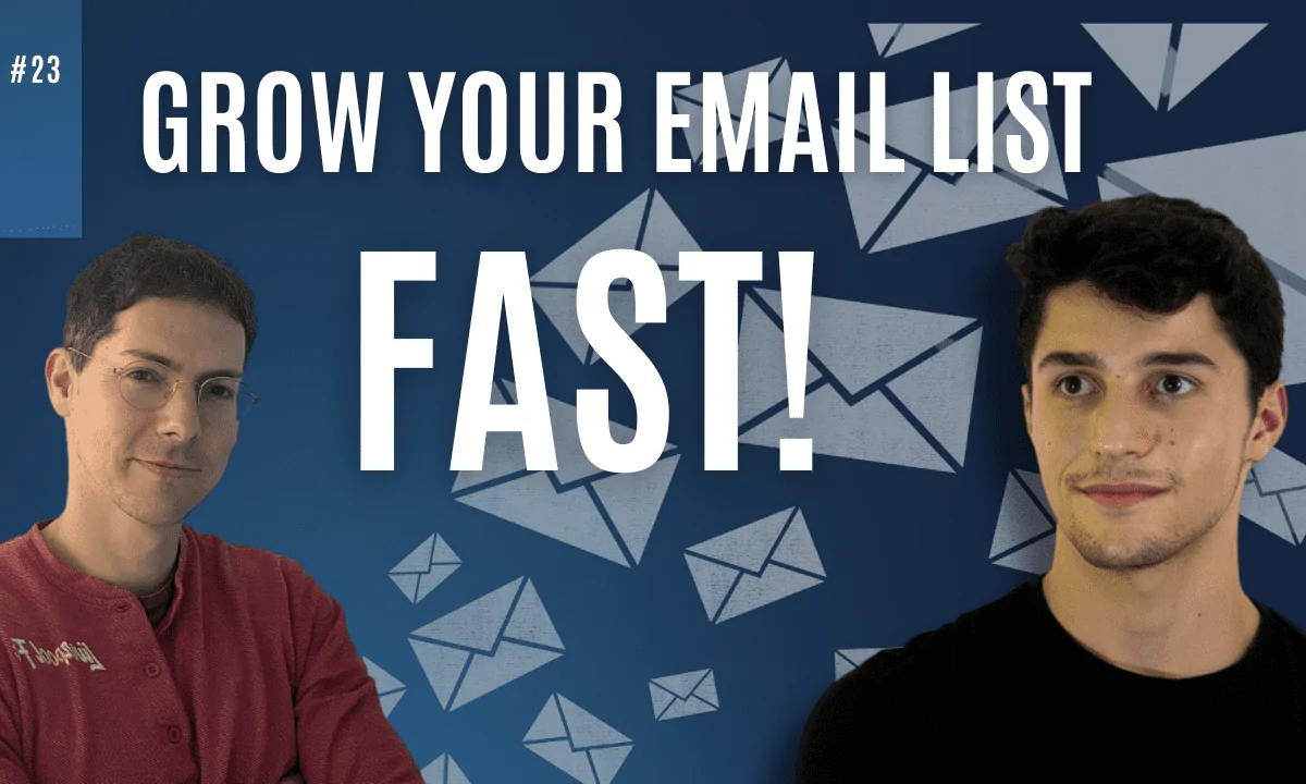 How to grow an email list fast